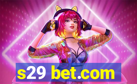 s29 bet.com